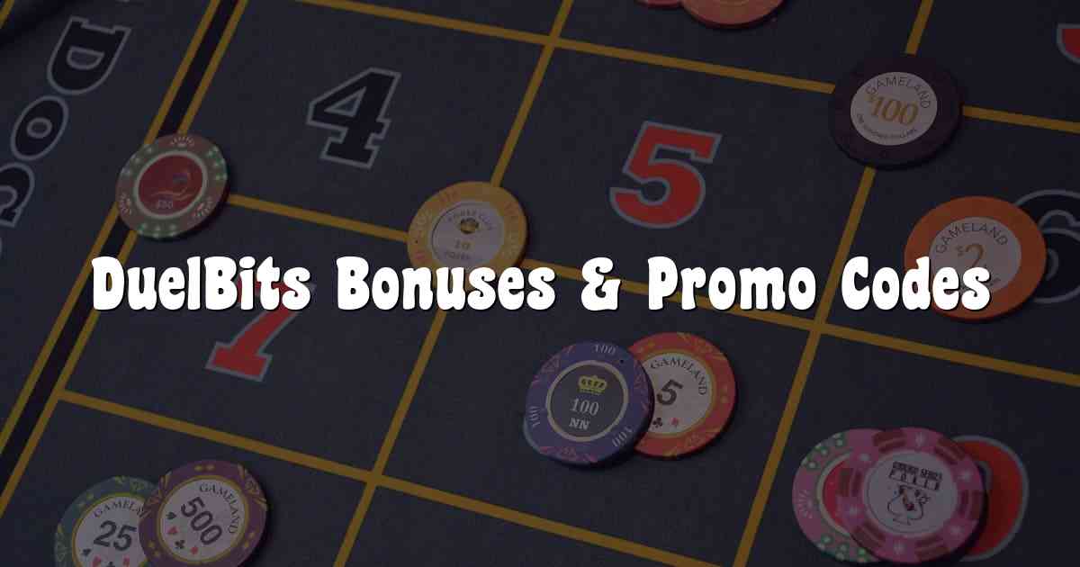 DuelBits Bonuses & Promo Codes